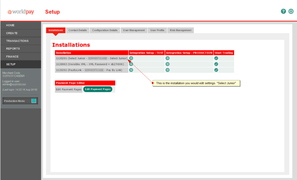 Here you will see the list of the Installations available for your account.