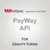 PayWay API (Westpac) Gateway for Gravity Forms