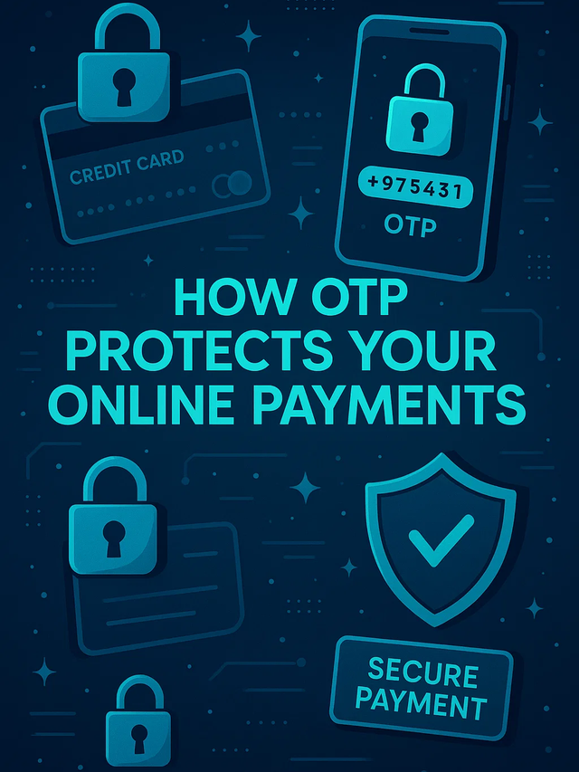 How OTP Protects Your Online Payments